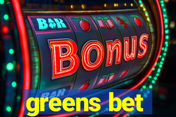 greens bet